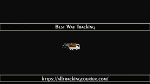 Best Way Tracking - Track Your Parcel Live - Alltrackingcourier