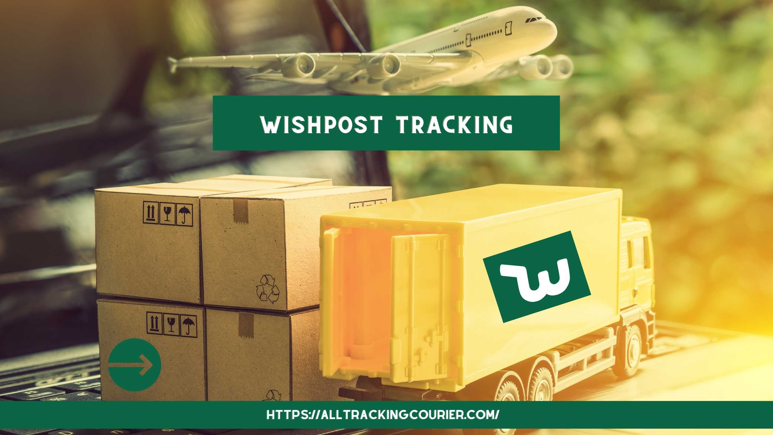 Wishpost Tracking