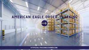 American Eagle Order Tracking - Alltrackingcourier
