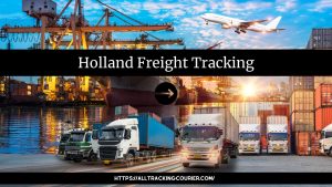 Holland Freight Tracking - Track Your Packages Live
