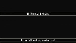 JP Express Tracking - Trace and Track Your Shipment Live